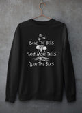 Busy Bee Save the Planet Sweat Shirt