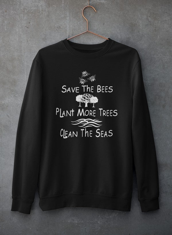 Busy Bee Save the Planet Sweat Shirt