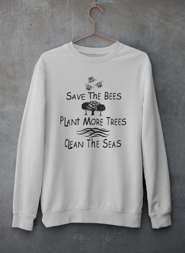 Busy Bee Save the Planet Sweat Shirt